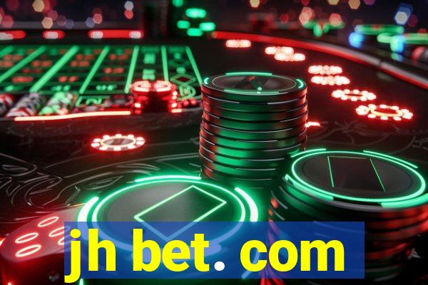 jh bet. com